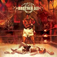 Brother Ali, Champion