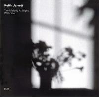 Keith Jarrett, The Melody at Night, With You