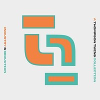 Thompson Twins, Industry & Seduction: A Thompson Twins Collection