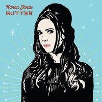 Karen Jonas, Butter