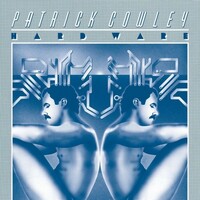 Patrick Cowley, Hard Ware