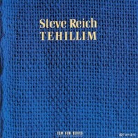 Steve Reich, Tehillim