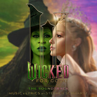Stephen Schwartz, Wicked: For Good