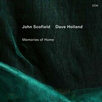 John Scofield & Dave Holland, Memories of Home