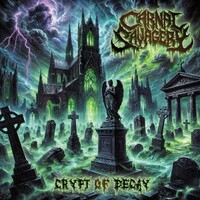 Carnal Savagery, Crypt of Decay
