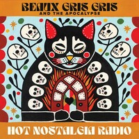Beaux Gris Gris, Hot Nostalgia Radio