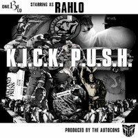 One Be Lo, K.I.C.K. P.U.S.H.