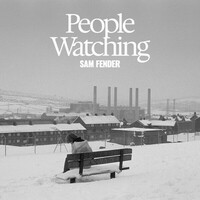 Sam Fender, People Watching (Deluxe Edition)