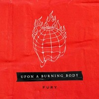 Upon A Burning Body, Fury