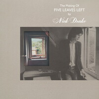Nick Drake, The Making Of Five Leaves Left