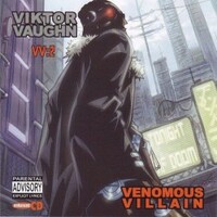 Viktor Vaughn, (VV:2) Venomous Villain