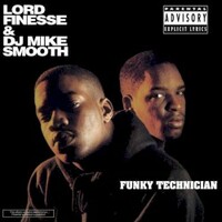 Lord Finesse & DJ Mike Smooth, Funky Technician