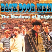 The Shadows of Knight, Back Door Men
