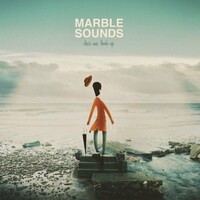 Marble Sounds, Dear Me, Look Up