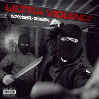 Blokkmonsta & Dr. Faustus, Ultra Violence