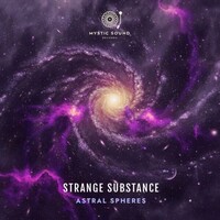 Strange Substance, Astral Spheres