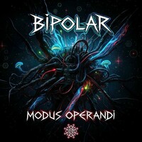 Bipolar, Modus Operandi