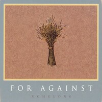 For Against, Echelons