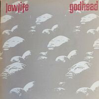 Lowlife, Godhead