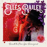 Elles Bailey, Beneath The Neon Glow (Reimagined)