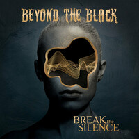 Beyond the Black, Break the Silence