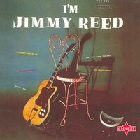 Jimmy Reed, I'm Jimmy Reed