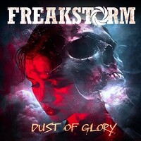 Freakstorm, Dust Of Glory