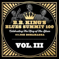 Joe Bonamassa, B.B. King's Blues Summit 100, Vol. III