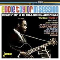 Eddie Taylor, In Session: Diary Of A Chicago Bluesman 1953-1957