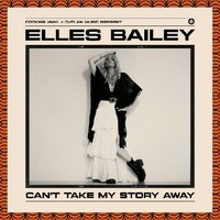 Elles Bailey, Can't Take My Story Away