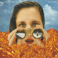 Alice Merton, Visions