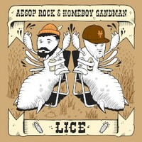 Aesop Rock & Homeboy Sandman, Lice