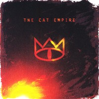 The Cat Empire, The Cat Empire