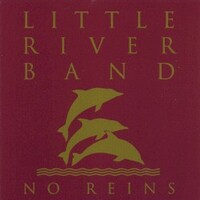 Little River Band, No Reins