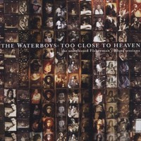 The Waterboys, Too Close to Heaven