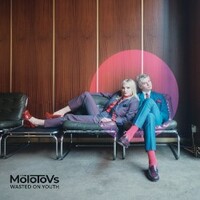 The Molotovs, Wasted On Youth