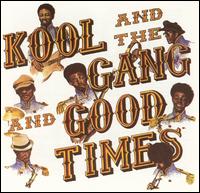 Kool & The Gang, Good Times
