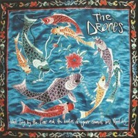 The Drones, Wait Long By The River And The Bodies Of Your Enemies Will Float By