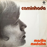 Marilia Medalha, Caminhada