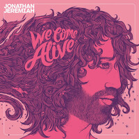 Jonathan Jeremiah, We Come Alive