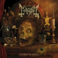 Mayhem, Liturgy of Death