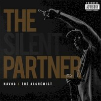 Havoc & The Alchemist, The Silent Partner