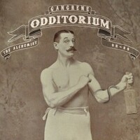 Gangrene, Odditorium