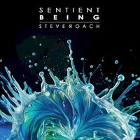 Steve Roach, Sentient Being