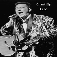 The Big Bopper, Chantilly Lace