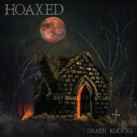 Hoaxed, Death Knocks