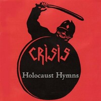 Crisis, Holocaust Hymns
