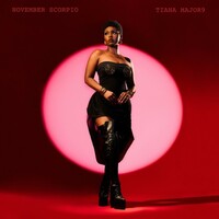 Tiana Major9, November Scorpio