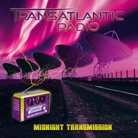 Transatlantic Radio, Midnight Transmission