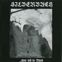 Silberbach, ...There Will Be Blood
